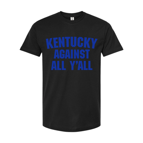 Kentucky Against All Y'all T-Shirt