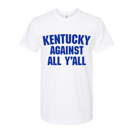 Kentucky Against All Y'all T-Shirt
