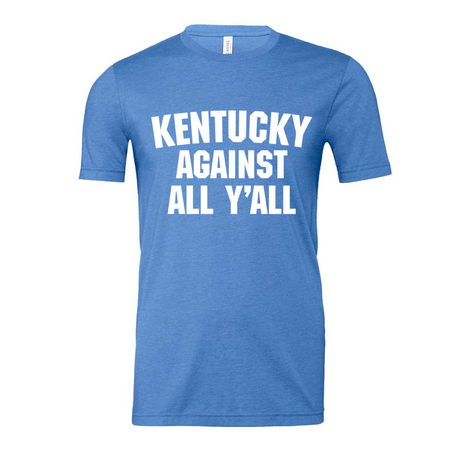 Kentucky Against All Y'all T-Shirt